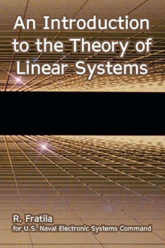 9781410223135: An Introduction to the Theory of Linear Systems