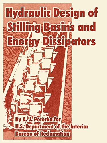 Stock image for Hydraulic Design of Stilling Basins and Energy Dissipators for sale by Lucky's Textbooks