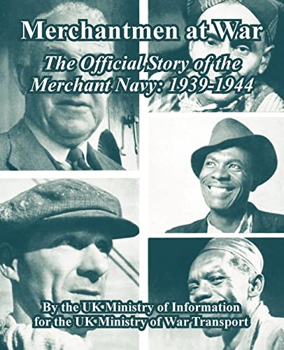 Stock image for Merchantmen at War: The Official Story of the Merchant Navy: 1939-1944 for sale by Chiron Media