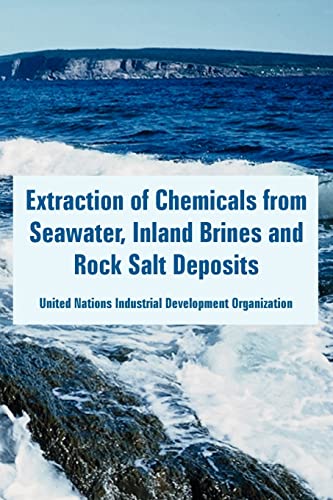 9781410223869: Extraction of Chemicals from Seawater, Inland Brines And Rock Salt Deposits