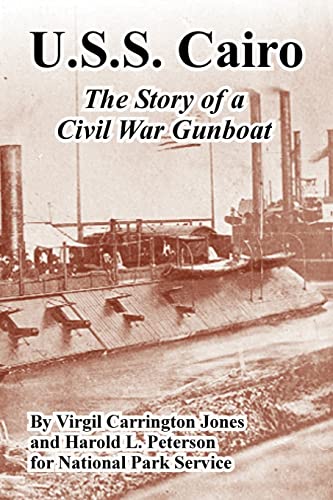 Imagen de archivo de U.S.S. Cairo: The Story of a Civil War Gunboat a la venta por Lucky's Textbooks