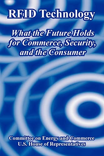 Beispielbild fr RFID Technology: What the Future Holds for Commerce, Security, and the Consumer zum Verkauf von Chiron Media
