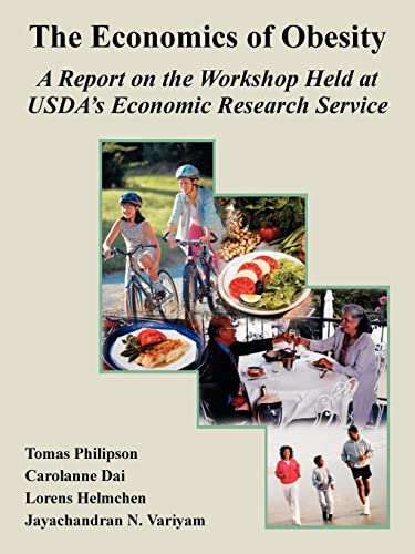 Beispielbild fr The Economics of Obesity: A Report on the Workshop Held at USDA's Economic Research Service zum Verkauf von Chiron Media