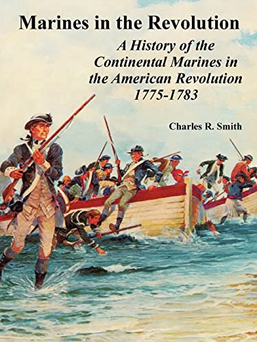 9781410224668: Marines in the Revolution: A History of the Continental Marines in the American Revolution 1775-1783