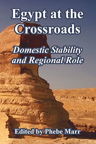 Beispielbild fr Egypt at the Crossroads: Domestic Stability and Regional Role zum Verkauf von Chiron Media