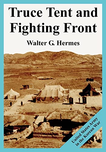 9781410224842: Truce Tent And Fighting Front: United States Army in the Korean War