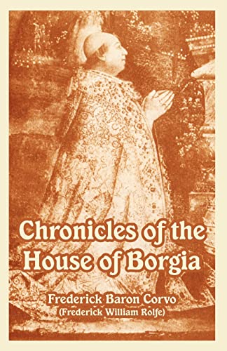 Beispielbild fr Chronicles of the House of Borgia zum Verkauf von Lucky's Textbooks