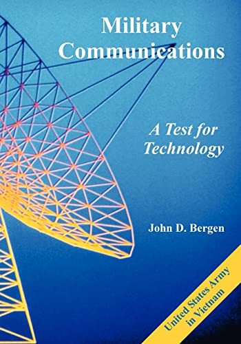 9781410225368: Military Communications: A Test for Technology