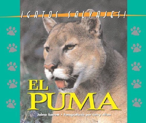 Beispielbild fr Gatos Salvajes: El Puma zum Verkauf von ThriftBooks-Dallas