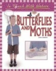 9781410301239: Butterflies and Moths (In Touch With Nature)