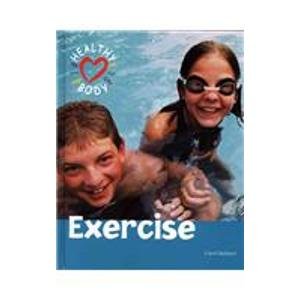 9781410301574: Exercise (Healthy Body)