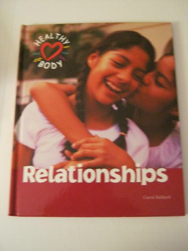9781410301628: Relationships (Healthy Body)