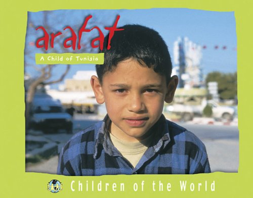 Imagen de archivo de Arafat: A Child of Tunisia a la venta por ThriftBooks-Dallas