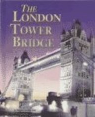Stock image for Building World Landmarks - The London Tower Bridge for sale by Irish Booksellers