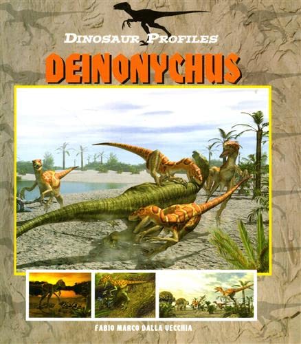 Stock image for Dinosaur Profiles - Deinonychus (Dinosaur Profiles) for sale by Library House Internet Sales