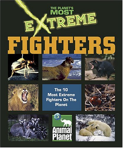 9781410303837: Fighters (Planet's Most Extreme)