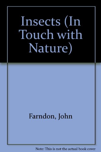 Insects (In Touch with Nature) (9781410304520) by Farndon, John