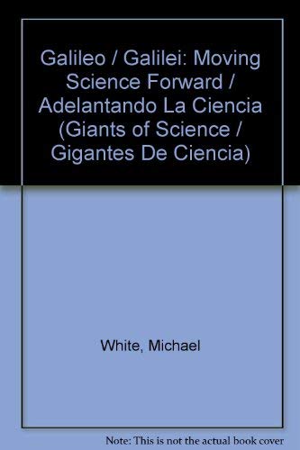 Giants of Science/Gigantes de Ciencia - Bilingual - Galileo Galilei (9781410305039) by Michael Wright