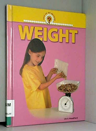 9781410305213: Weight (How Do We Measure?)