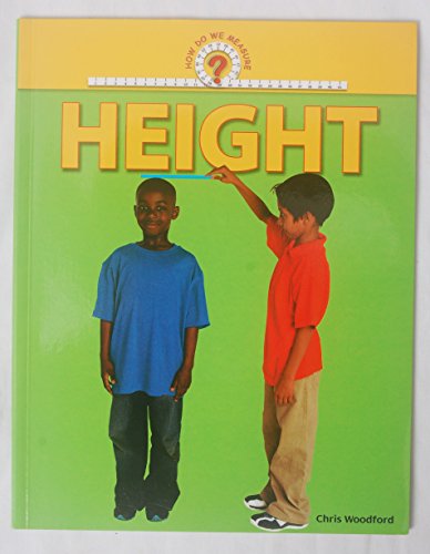 Height (HOW DO WE MEASURE?) (9781410305244) by Woodford, Chris