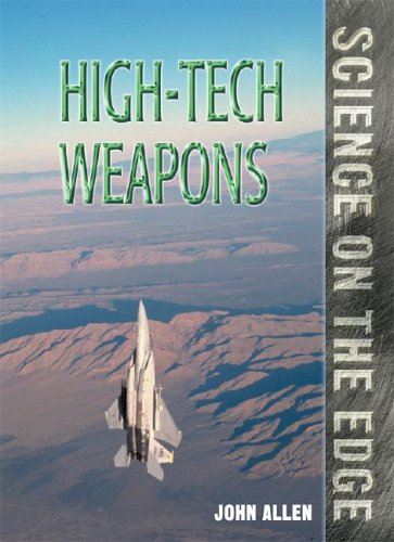 9781410305312: High-Tech Weapons (Science on the Edge)