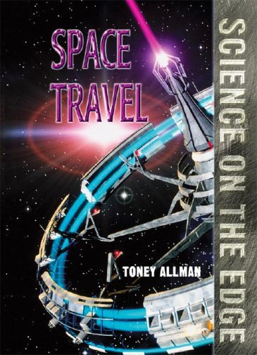 9781410305329: Space Travel (Science on the Edge)
