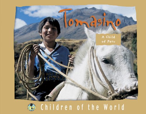 Stock image for Tomasino : A Child of Peru for sale by Better World Books