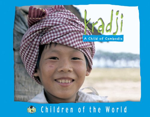 Beispielbild fr Kradji : A Child of Cambodia zum Verkauf von Better World Books