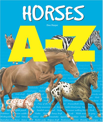 Beispielbild fr Horses A-Z zum Verkauf von ThriftBooks-Atlanta