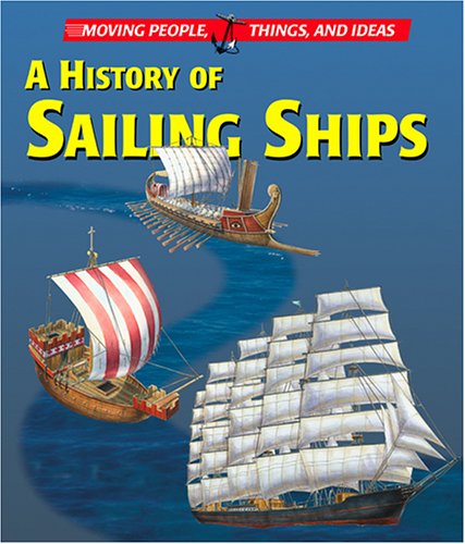 Stock image for A History of Sailing Ships for sale by Better World Books