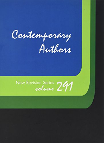 9781410311603: Contemporary Authors New Revision Series: A Bio-Bibliographical Guide to Current Writers in Fiction, General Non-Fiction, Poetry, Journalism, Drama, ... (Contemporary Authors New Revision, 291)