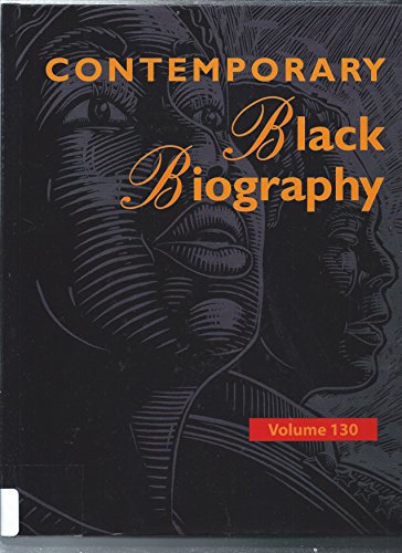 Contemporary Black Biography: Profiles from the International Black Community - Gale