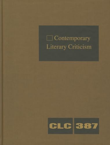 9781410312334: Contemporary Literary Criticism: Criticism of the Works of Today's Novelists, Poets, Playwrights, Short-Story Writers, Scriptwriters, and Other Creative Writers