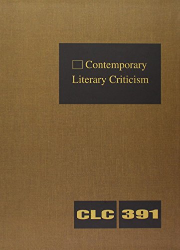 9781410312372: Contemporary Literary Criticism: Criticism of the Works of Today's Novelists, Poets, Playwrights, Short-Story Writers, Scriptwriters, and Other Creative Writers