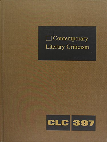 Beispielbild fr Contemporary Literary Criticism: Criticism of the Workds of Today`s Novelists, Poets, Playwrights, Short Story Writers, Scriptwriters, and Other . Scriptwriters, and Other Creative Writers zum Verkauf von Buchpark