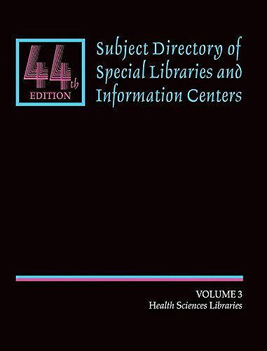 9781410315311: Subject Directory of Special Libraries and Information Centers: Volume 3: Health and Science Libraries