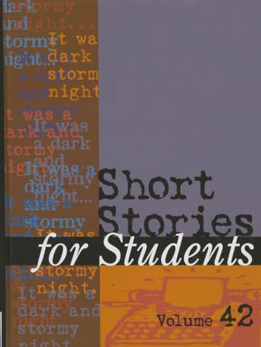 Stock image for Short Stories for Students : Presenting Analysis, Context and Criticism on Commonly Studies Short Stories for sale by Better World Books