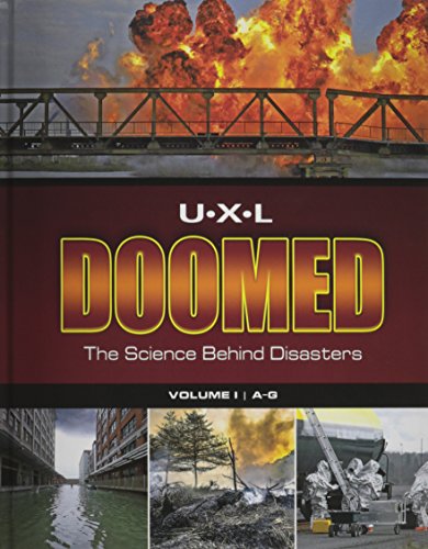 9781410317742: U-X-L Doomed: The Science Behind Disasters, 3 Volume Set (U-X-L Man-Made Disasters)