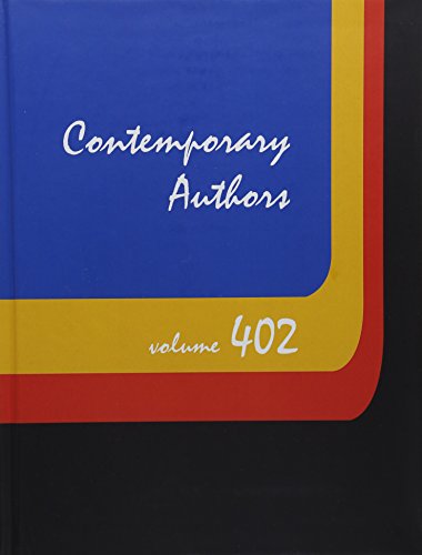Beispielbild fr Contemporary Authors: A Bio-Bibliographical Guide to Current Writers in Fiction, General Nonfiction, Poetry, Journalism, Drama, Motion Pictures, Television, and Other Fields: 402 zum Verkauf von medimops