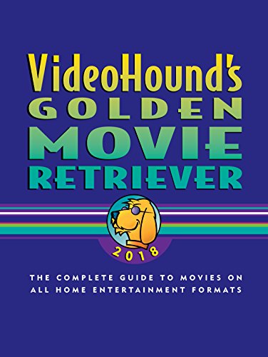 9781410325297: VideoHound's Golden Movie Retriever 2018: The Complete Guide to Movies on VHS, DVD, and Hi-Def Formats