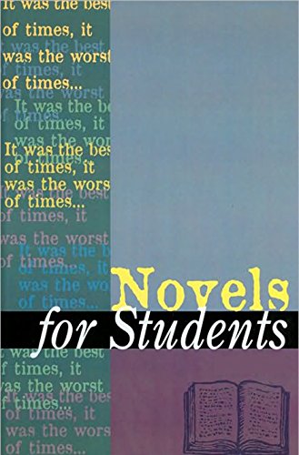 Beispielbild fr Novels for Students : Presenting Analysis, Context and Criticism on Commonly Studied Novels zum Verkauf von Better World Books