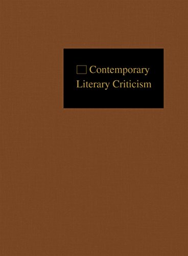 9781410331717: Contemporary Literary Criticism: Criticism of the Works of Today's Novelists, Poets, Playwrights, Short-story Writers, Scriptwriters, and Other Creative Writers