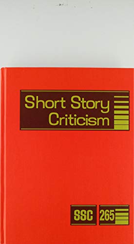 9781410379320: Short Story Criticism: Excerpts from Criticism of the Works of Short Fiction Writers: 265