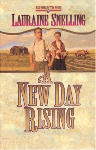 A New Day Rising - Lauraine Snelling