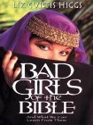 Stock image for Bad Girls of the Bible: And What We Can Learn from Them (Walker Large Print Books) for sale by SecondSale