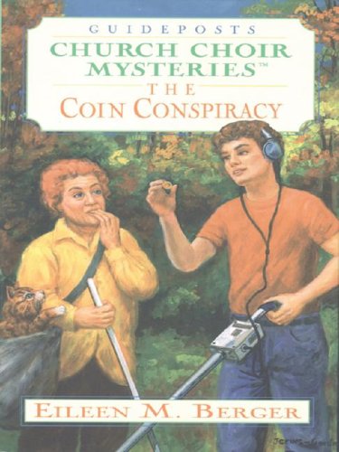 The Coin Conspiracy (Church Choir Mysteries #9) - Eileen M. Berger