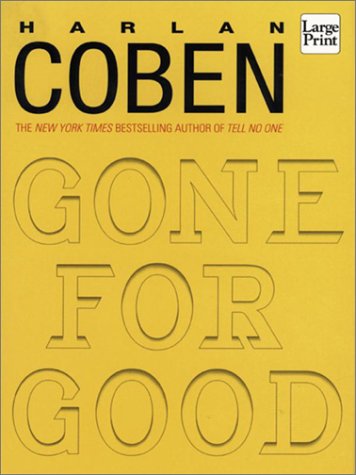 Beispielbild fr Gone for Good zum Verkauf von Better World Books