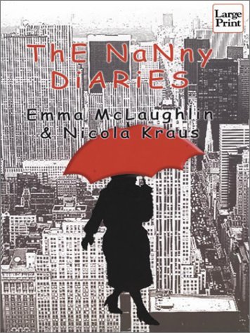 Imagen de archivo de The Nanny Diaries a la venta por ThriftBooks-Dallas