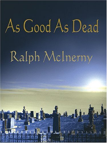 As Good As Dead (9781410401045) by McInerny, Ralph M.