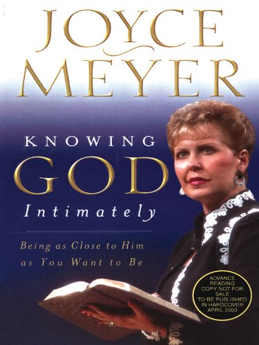 9781410401496: Knowing God Intimately: Being As Close to Him As You Want to Be (Walker Large Print Books)